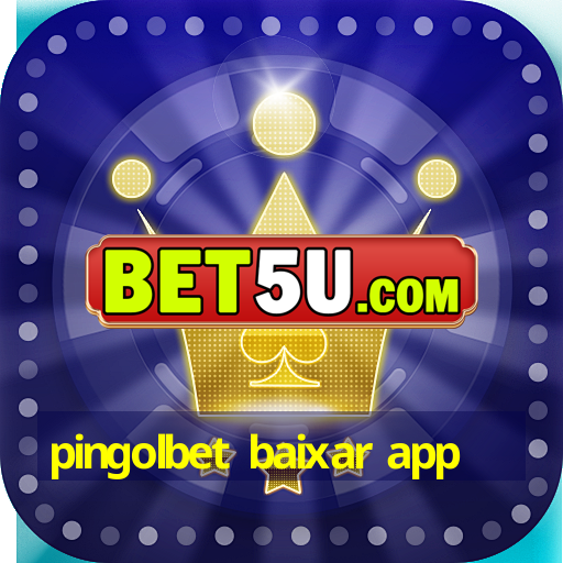 pingolbet baixar app